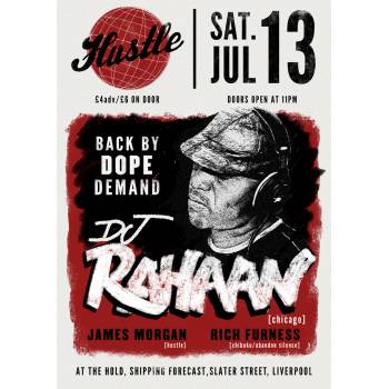 Hustle presents DJ Rahaan & more.