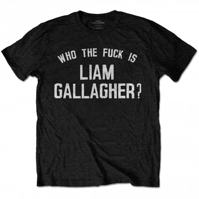 Rock Off Liam Gallagher Who The Fuck T Shirt in Black